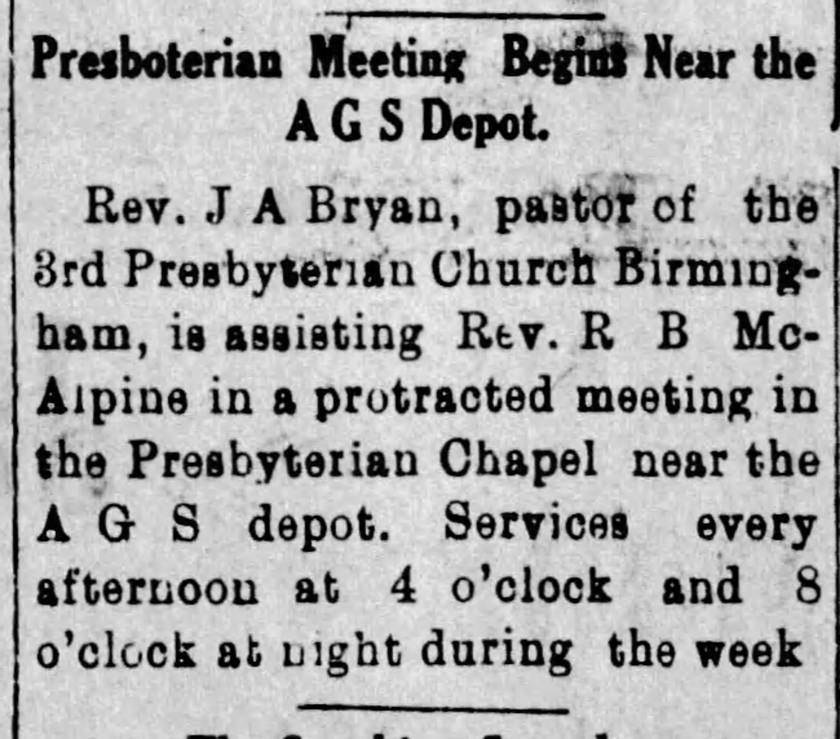 Presbyterian Meeting Begins Near The AGS Depot